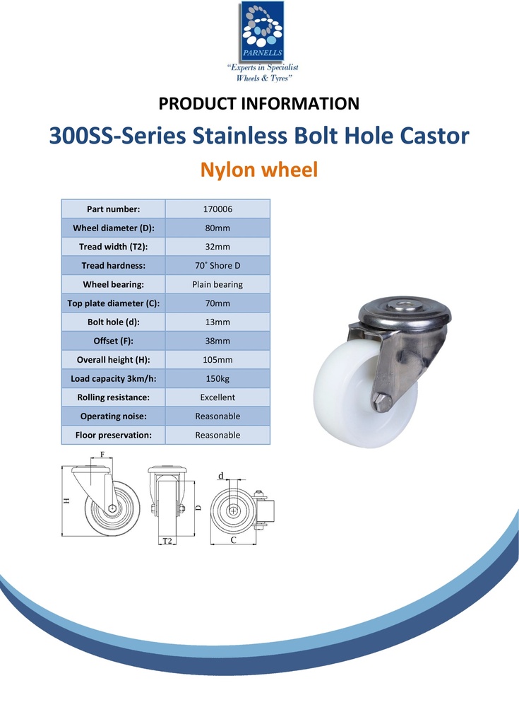 300SS series 80mm stainless steel swivel bolt hole 12mm castor with nylon plain bearing wheel 150kg - Spec sheet
