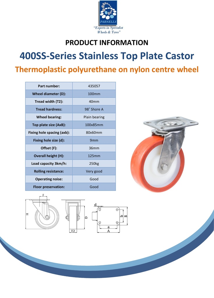 400SS series 100mm stainless steel swivel  top plate 100x85mm castor with polyurethane on nylon centre plain bearing wheel 250kg - Spec sheet