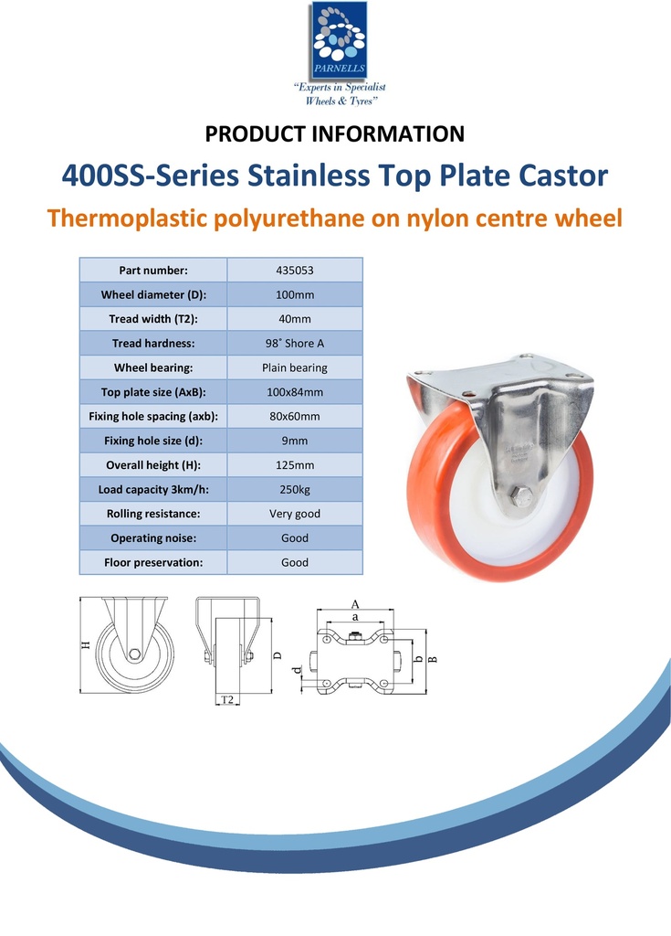 400SS series 100mm stainless steel fixed top plate 100x85mm castor with  polyurethane on nylon centre plain bearing wheel 250kg - Spec sheet