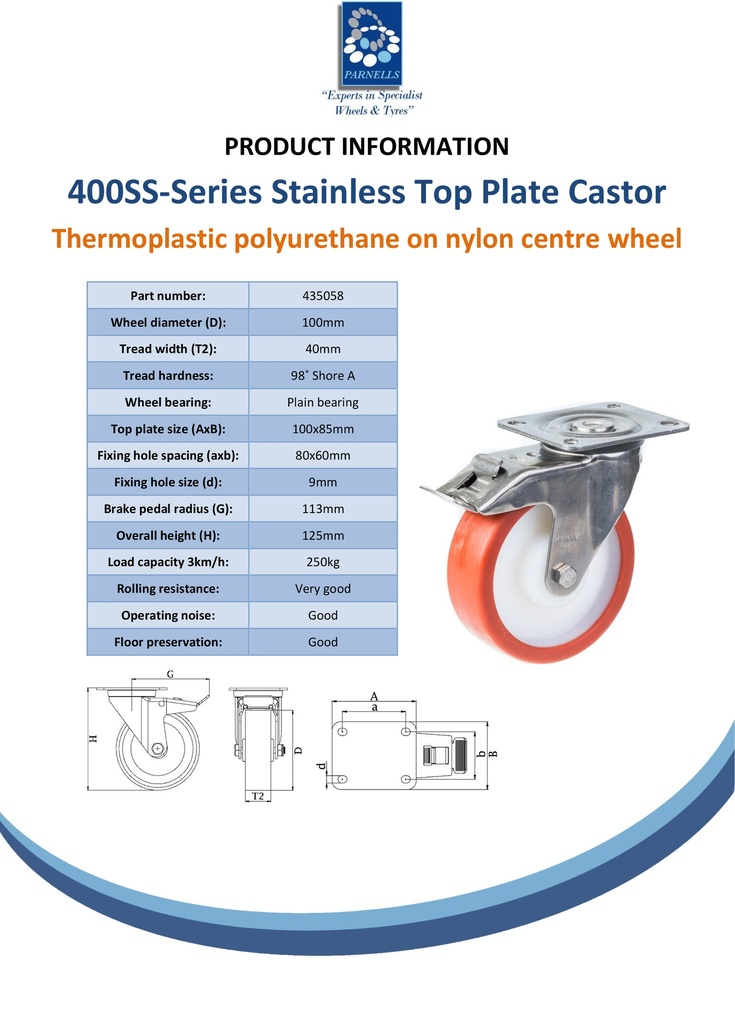 400SS series 100mm stainless steel swivel/brake top plate 100x85mm castor with  polyurethane on nylon centre plain bearing wheel 250kg - Spec sheet