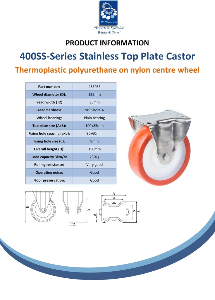 400SS series 125mm stainless steel fixed top plate 100x85mm castor with polyurethane on nylon centre plain bearing wheel 230kg - Spec sheet