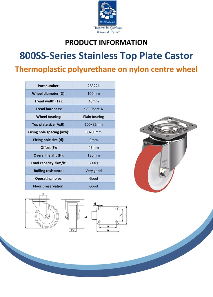 800SS series 100mm stainless steel swivel top plate 100x85mm castor with polyurethane on nylon centre plain bearing wheel 300kg - Spec sheet