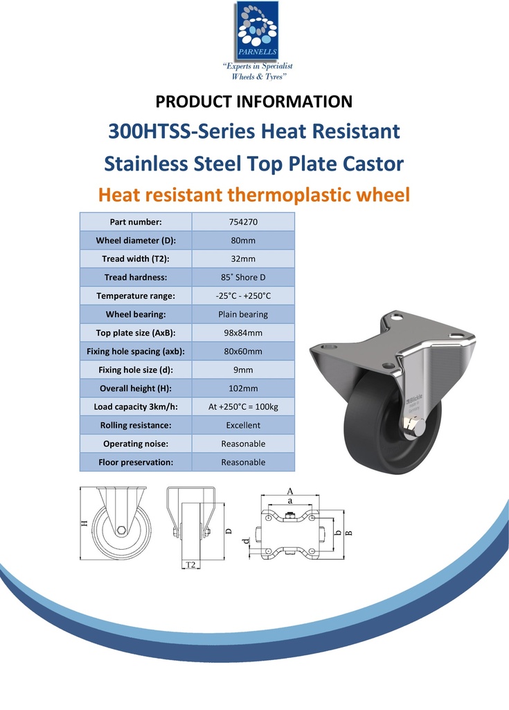 300HTSS series 80mm stainless steel fixed top plate 100x85mm castor with heat resistant thermoplastic plain bearing wheel 100kg - Spec sheet