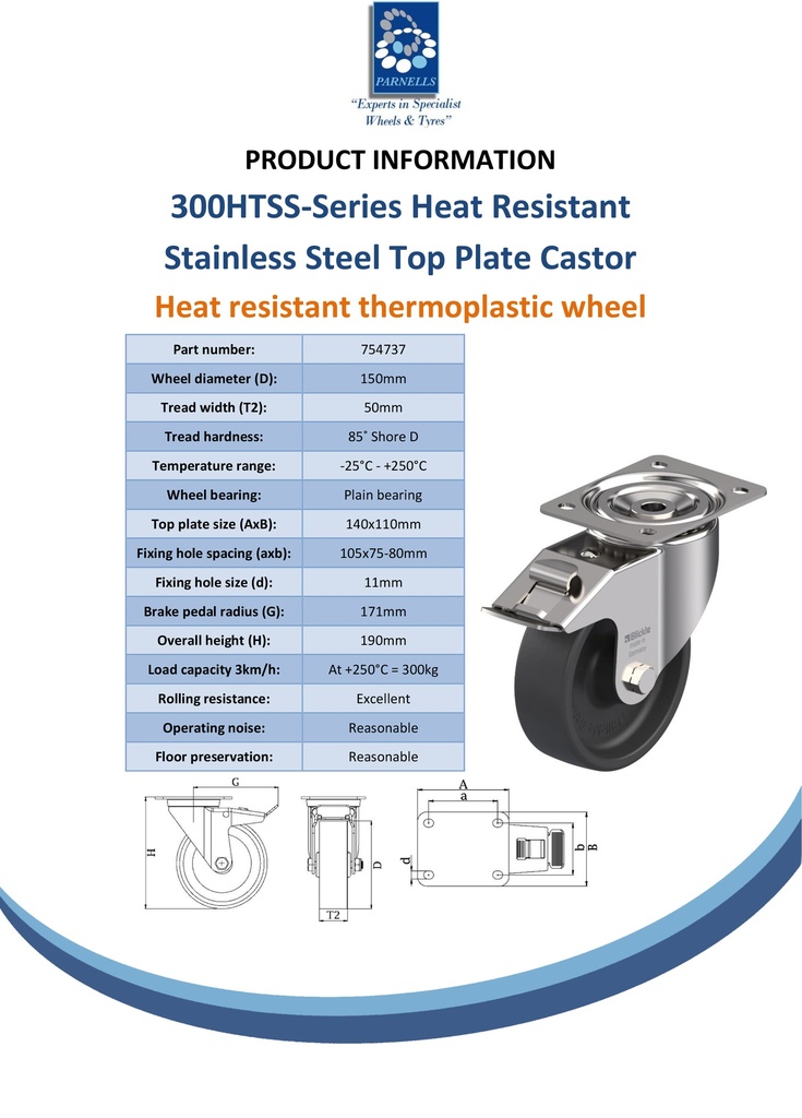 300HTSS series 150mm stainless steel swivel/brake top plate 140x110mm castor with heat resistant thermoplastic plain bearing wheel 300kg - Spec sheet