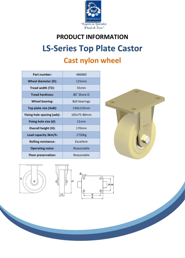 LS series 125mm fixed top plate 140x110mm castor with cast nylon ball bearing wheel 1750kg - Spec sheet