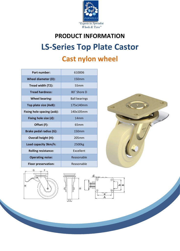 LS series 150mm swivel/brake top plate 175x140mm castor with cast nylon ball bearing wheel 2500kg - Spec sheet