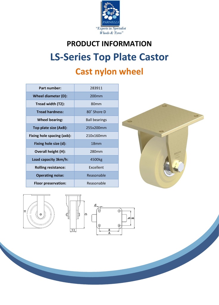 LS series 200mm fixed top plate 255x200mm castor with cast nylon ball bearing wheel 4500kg - Spec sheet