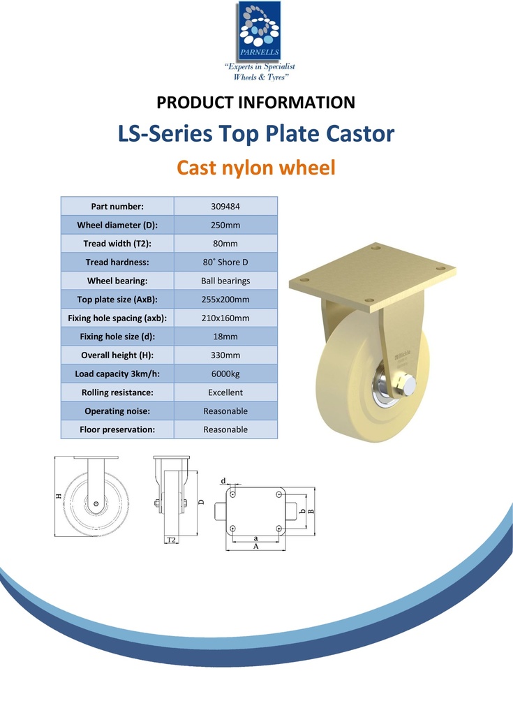 LS series 250mm fixed top plate 255x200mm castor with cast nylon ball bearing wheel 6000kg - Spec sheet