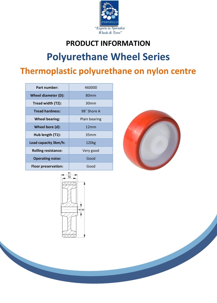 Wheel series 80mm polyurethane on nylon centre 12mm bore hub length 35mm plain bearing 120kg - Spec sheet