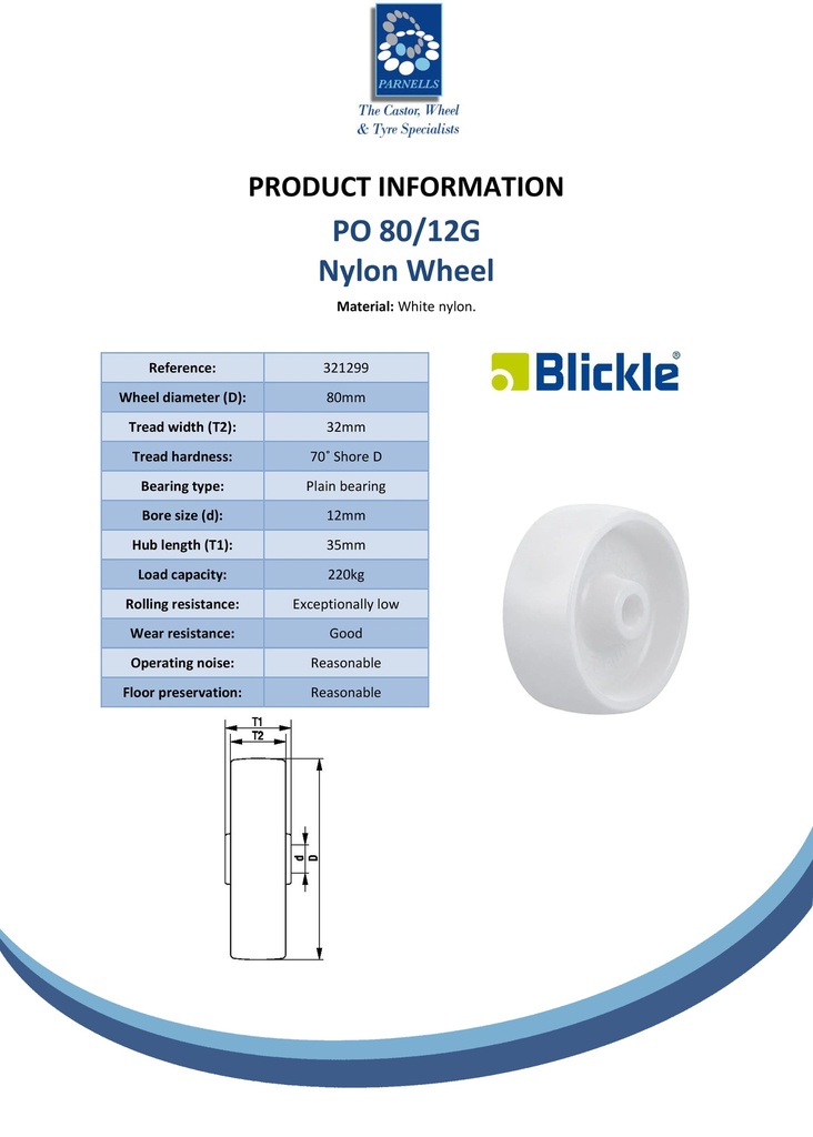 Wheel series 80mm nylon 12mm bore hub length 35mm plain bearing 220kg - Spec sheet
