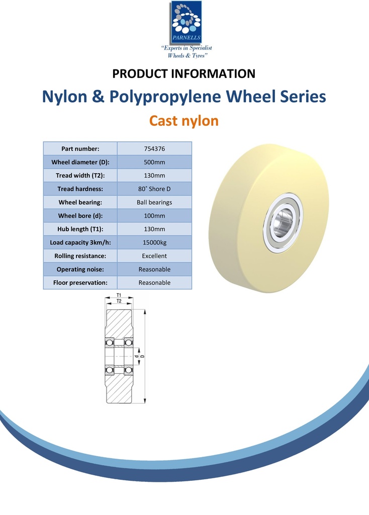 Wheel series 500mm cast nylon 100mm bore hub length 130mm ball bearing 15000kg - Spec sheet