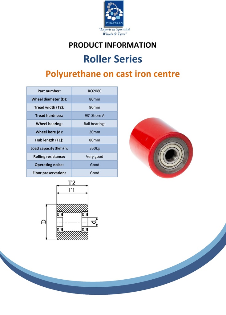 Wheel series 80x80mm roller polyurethane on cast iron centre 20mm bore hub length 80mm ball bearing 350kg - Spec sheet