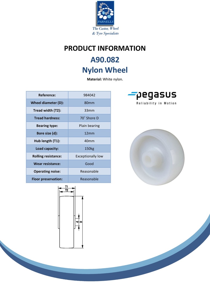 A90.082 Wheel series 80mm nylon 12mm bore hub length 40mm plain bearing 150kg - Spec sheet