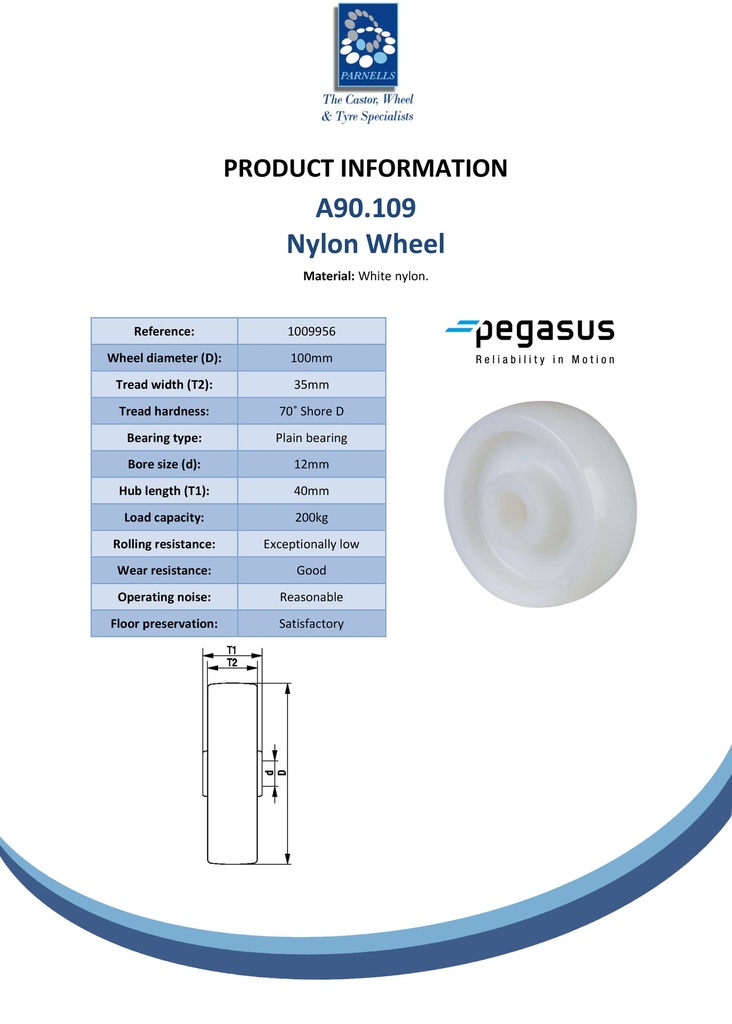 A90.109 Wheel series 100mm nylon 12mm bore hub length 40mm plain bearing 200kg - Spec sheet