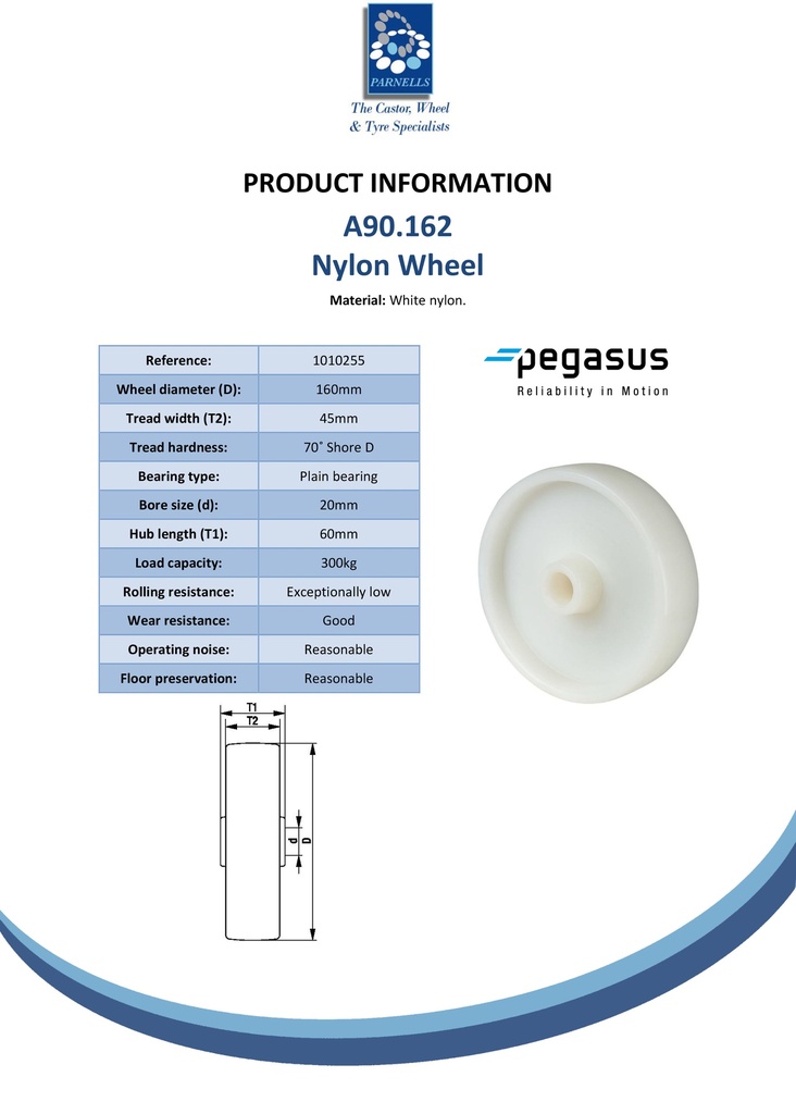 A90.162 Wheel series 160mm nylon 20mm bore hub length 60mm plain bearing 300kg - Spec sheet