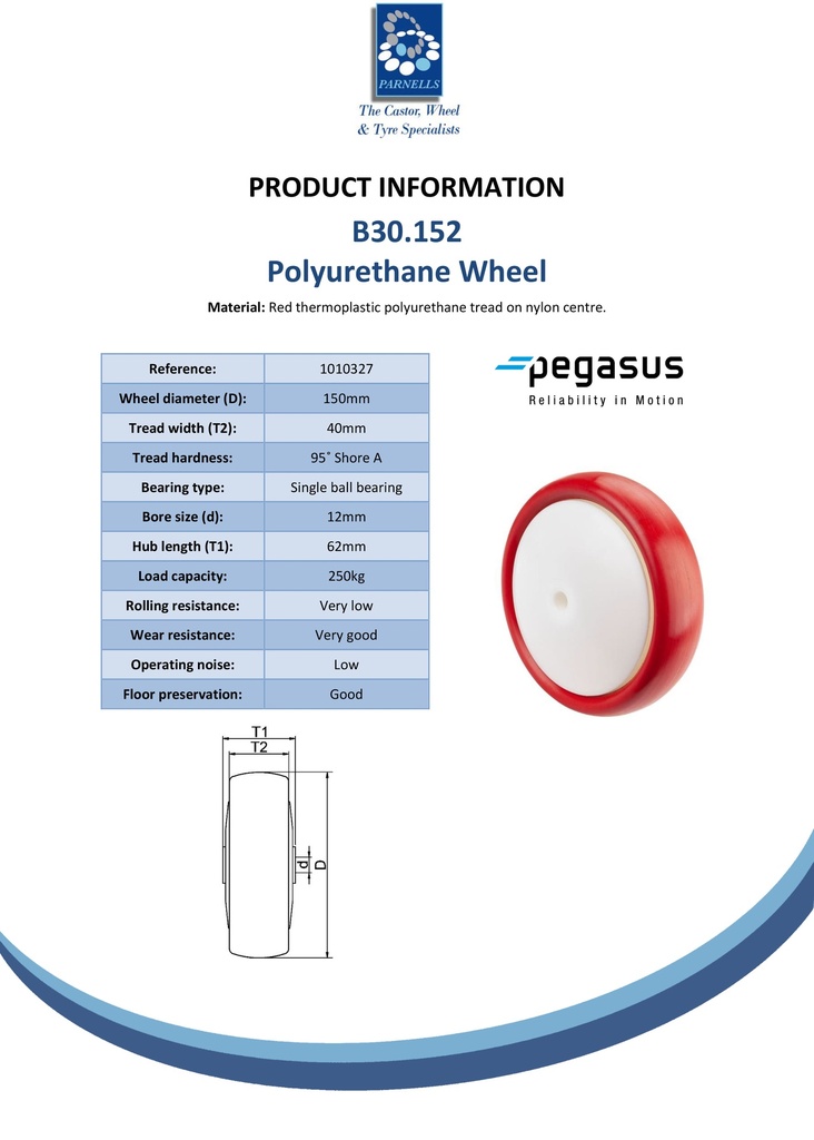 B30.152 Wheel series 150mm red polyurethane on nylon centre 12mm bore hub length 62mm single ball bearing 250kg - Spec sheet