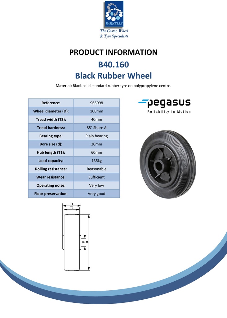 B40.160 Wheel series 160mm black rubber on polypropylene centre 20mm bore hub length 60mm plain bearing 135kg - Spec sheet