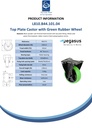 L810.B44.101.04 100mm fixed top plate 104x80mm castor with green thermoplastic rubber on polypropylene centre roller bearing wheel 110kg - Spec sheet