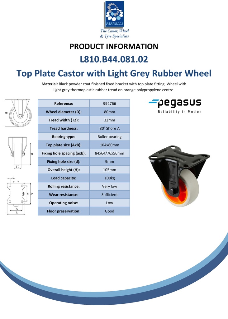 L810.B44.081.02 80mm fixed top plate 104x80mm castor with light grey thermoplastic rubber on polypropylene centre roller bearing wheel 100kg - Spec sheet