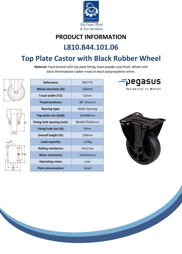 L810.B44.101.06 100mm fixed top plate 104x80mm castor with black thermoplastic rubber on polypropylene centre roller bearing wheel 110kg - Spec sheet
