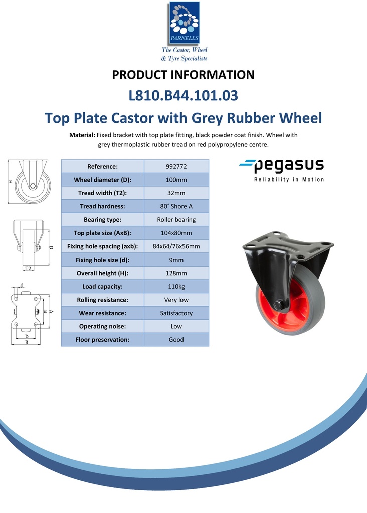 L810.B44.101.03 100mm fixed top plate 104x80mm castor with grey thermoplastic rubber on polypropylene centre roller bearing wheel 110kg - Spec sheet