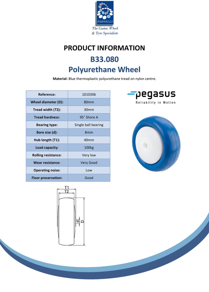 B33.080 Wheel series 80mm blue polyurethane on nylon centre 8mm bore hub length 40mm single ball bearing 100kg - Spec sheet