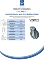 L101.A85.127 125mm swivel bolt hole 12.2mm castor with grey thermoplastic rubber on polypropylene centre single ball bearing wheel 120kg - Spec sheet