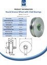 140mm Round groove wheel 20.5mm groove 2 ball bearing - Spec sheet